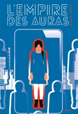 L'empire des auras - Nadia Coste