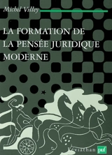 La formation de la pensée juridique moderne - Michel Villey