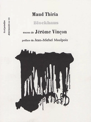 Blockhaus - Maud Thiria