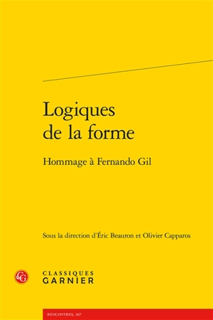 Logiques de la forme : hommage à Fernando Gil