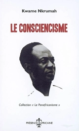 Le consciencisme - Kwame Nkrumah