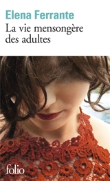 La vie mensongère des adultes - Elena Ferrante
