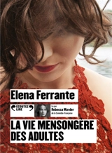 La vie mensongère des adultes - Elena Ferrante