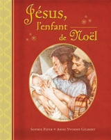 Jésus, l'enfant de Noël - Sophie Piper