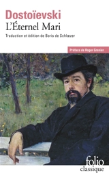 L'éternel mari - Fédor Dostoievski