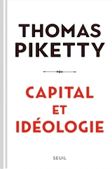 Capital et idéologie - Thomas Piketty