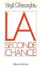 La Seconde chance - Virgil Gheorghiu