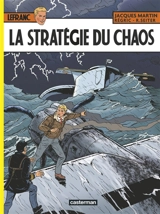 Lefranc. Vol. 29. La stratégie du chaos - Roger Seiter