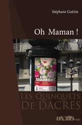Oh maman ! - Stéphane Guérin