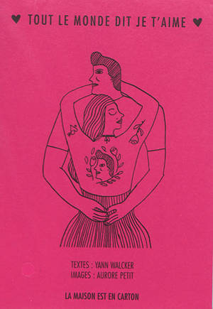 Tout le monde dit je t'aime : rose - Yann Walcker