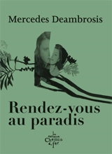 Rendez-vous au paradis - Mercedes Deambrosis