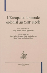 L'Europe et le monde colonial au XVIIIe siècle