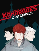 Kamarades : l'intégrale - Benoît Abtey