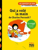 Les enquêtes de Nino. Qui a volé la main de Charles Perrault ? - Claudine Aubrun