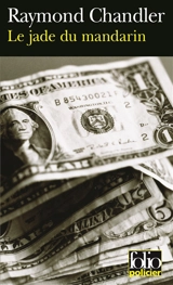 Le jade du mandarin. Un mordu. Blanc comme neige - Raymond Chandler