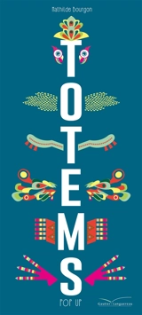 Totems : pop-up - Mathilde Bourgon
