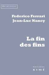 La fin des fins : scène en trois actes - Federico Ferrari
