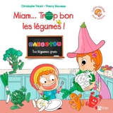 Miam... trop bon les légumes ! - Christophe Tricart