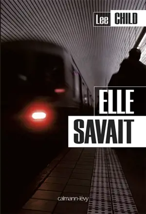 Elle savait - Lee Child
