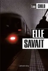 Elle savait - Lee Child