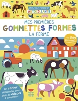 La ferme : mes premières gommettes formes - Nadia Taylor