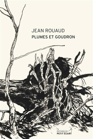Plumes et goudron - Jean Rouaud