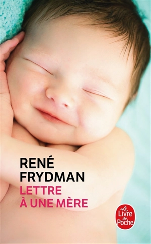 Lettre à une mère - René Frydman
