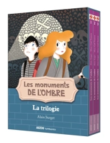 Les monuments de l'ombre : la trilogie - Alain Surget