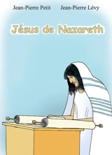 Jésus de Nazareth - Jean-Pierre Lévy