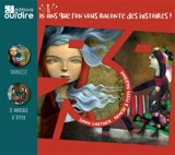 Grands contes merveilleux : 15 ans que l'on vous raconte des histoires ! - Simon Gauthier