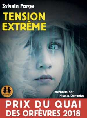 Tension extrême - Sylvain Forge