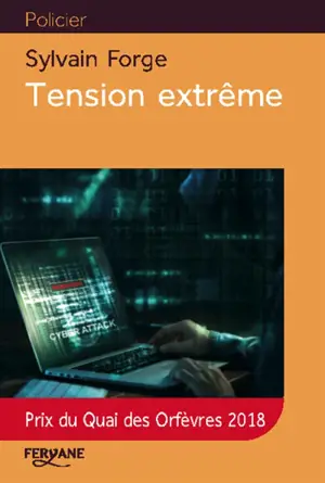 Tension extrême - Sylvain Forge