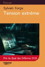 Tension extrême - Sylvain Forge