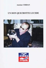 Un Don Quichotte lucide - Antoine Cerdan