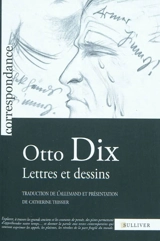 Lettres et dessins - Otto Dix