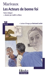Les acteurs de bonne foi - Pierre de Marivaux