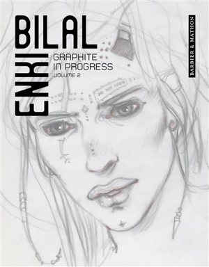 Graphite in progress 2 - Enki Bilal