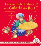 La véritable histoire de la galette des Rois - Marie-Anne Boucher