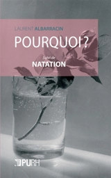 Pourquoi ?. Natation - Laurent Albarracin