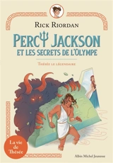 Percy Jackson et les secrets de l'Olympe. Thésée le légendaire - Rick Riordan