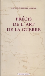 Précis de l'art de la guerre - Antoine Henri de Jomini
