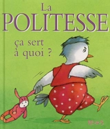 La politesse, ça sert à quoi ? - Sophie Bellier