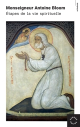 Etapes de la vie spirituelle - Antoine