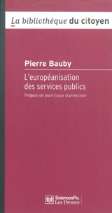 L'européanisation des services publics - Pierre Bauby