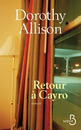 Retour à Cayro - Dorothy Allison