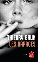 Les rapaces - Thierry Brun