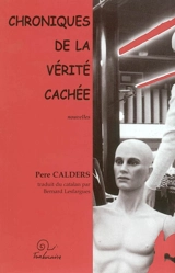 Chroniques de la vérité cachée - Pere Calders