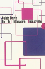 De la littérature industrielle - Charles-Augustin Sainte-Beuve
