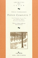 Poésie complète. Vol. 7 - Emile Verhaeren