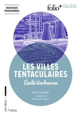 Les villes tentaculaires : nouveaux programmes - Emile Verhaeren